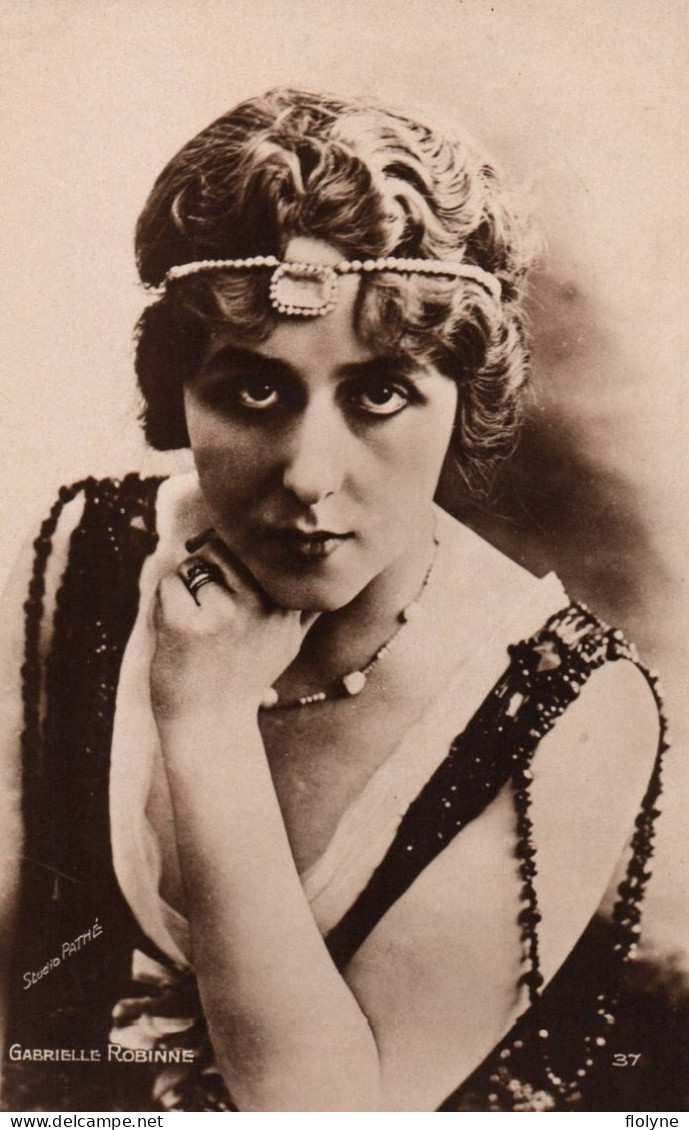 Gabrielle ROBINNE - Carte Photo - Actrice Française Née à Montluçon - Ciné Cinéma Théâtre Opéra Artiste - Attori