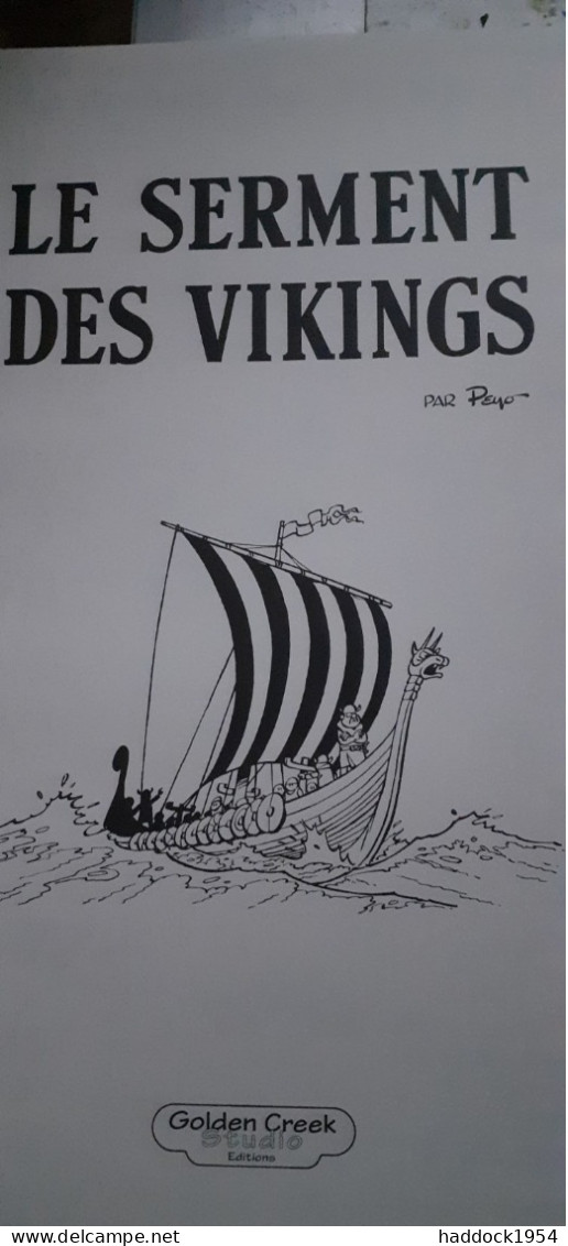 le serment des vikings JOHAN et PIRLOUIT PEYO  golden creek 2012