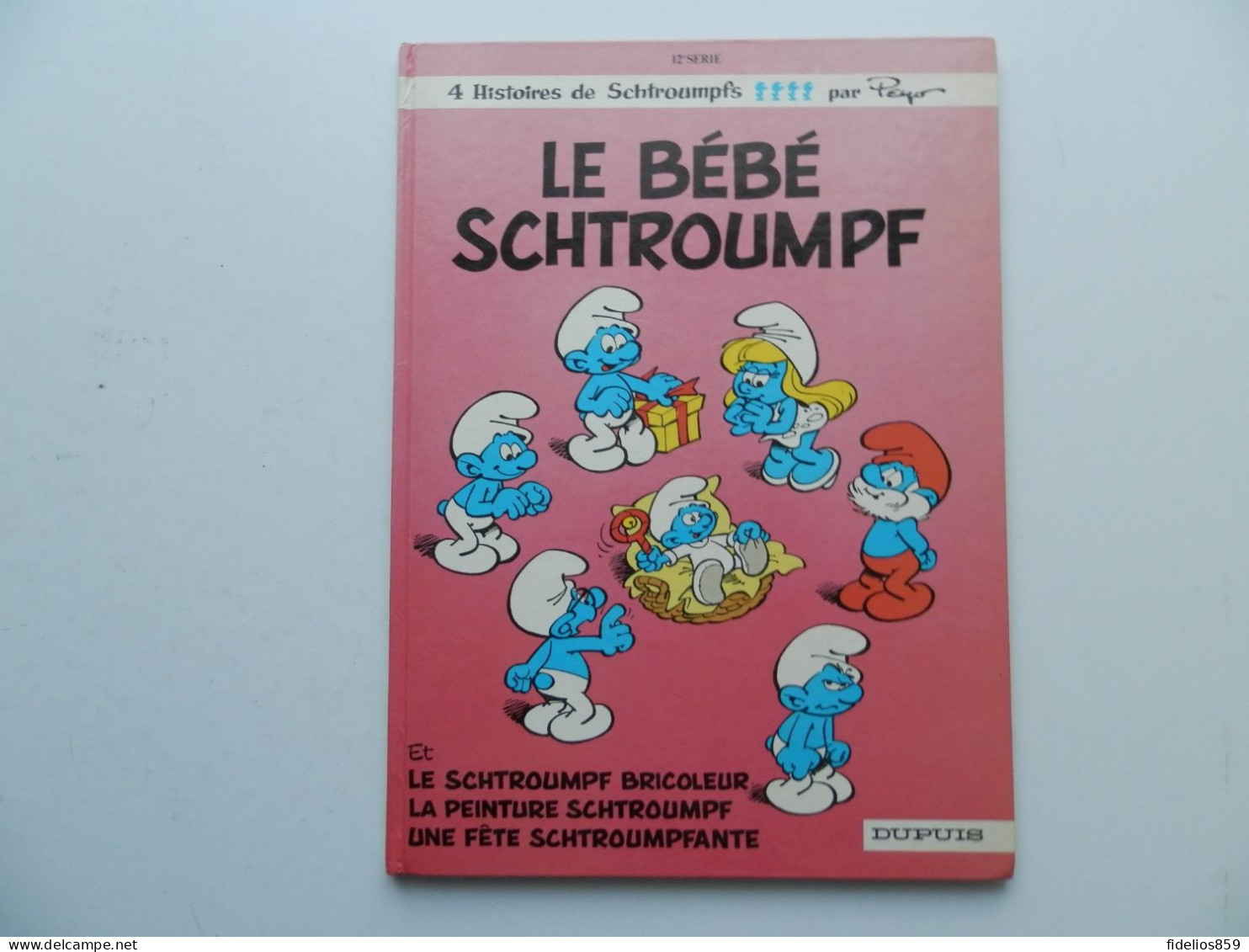 SCHTROUMPFS PAR PEYO : TOMES 12 EN EO 1984 - Schtroumpfs, Les - Los Pitufos