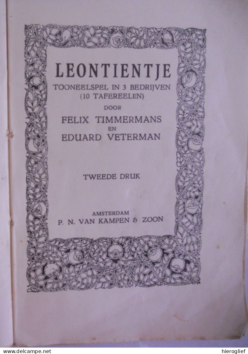 LEONTIENTJE Tooneelspel Door Felix Timmermans & Eduard Veterman Lier / Amsterdam Van Kampen & Zoon Toneel - Letteratura