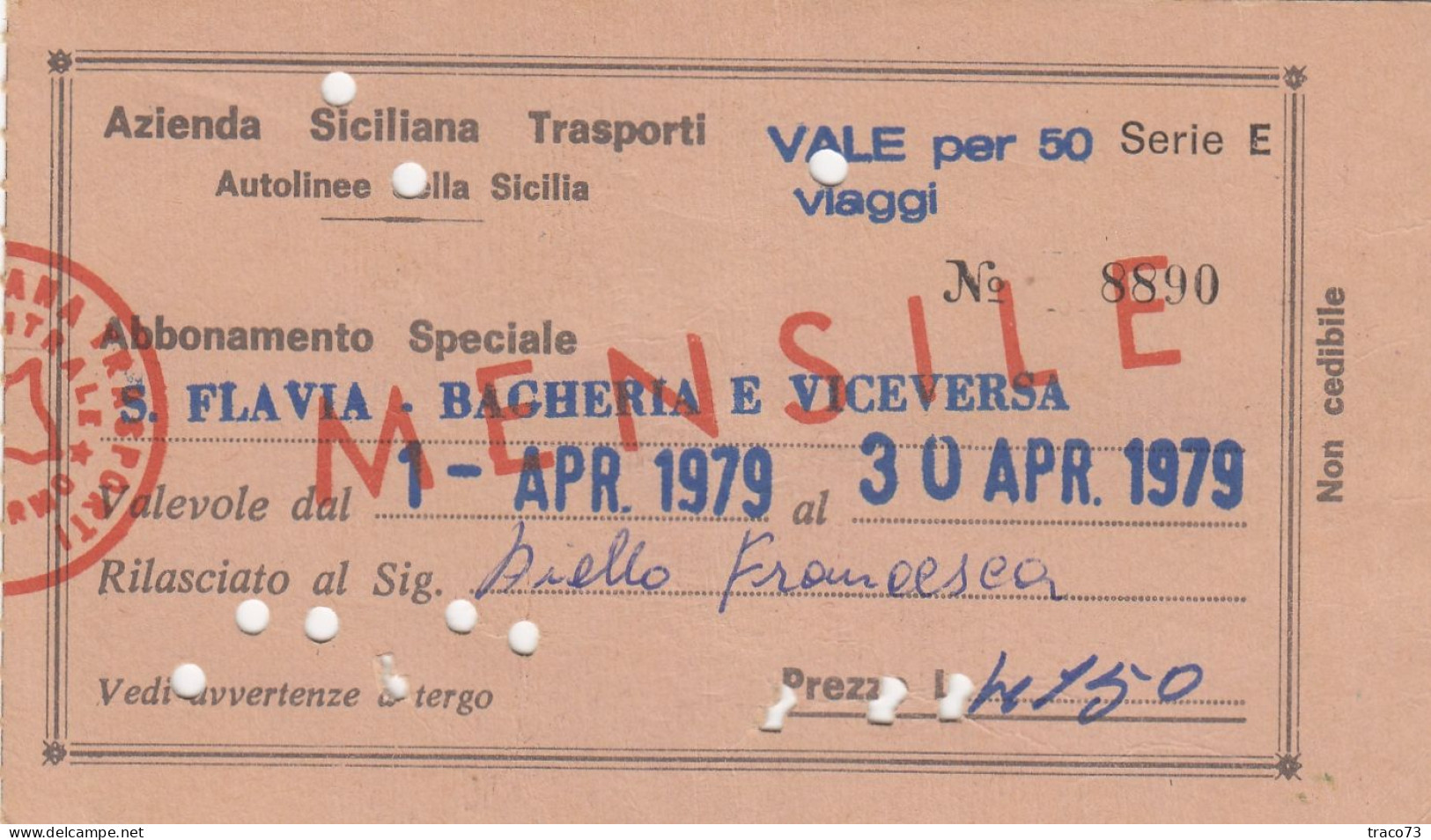 AZIENDA SICILIANA TRASPORTI / Autolinee Della Sicilia - Abbonamento Speciale _S. Flavia-Bagheria E Viceversa _ Apr. 1979 - Europa