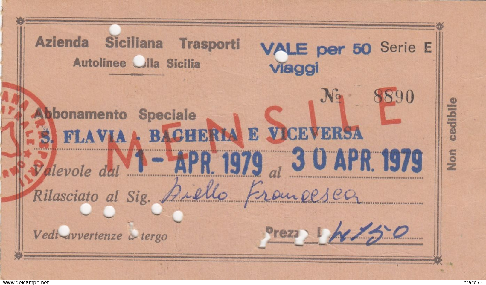 AZIENDA SICILIANA TRASPORTI / Autolinee Della Sicilia - Abbonamento Speciale _S. Flavia-Bagheria E Viceversa _ Apr. 1979 - Europe