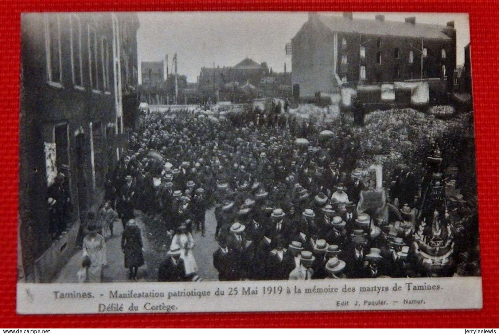 TAMINES  -  Manifestation Patriotique Du 25 Mai 1919 à La Mémoire Des Martyrs De Tamines - Défilé Du Cortège - Sambreville