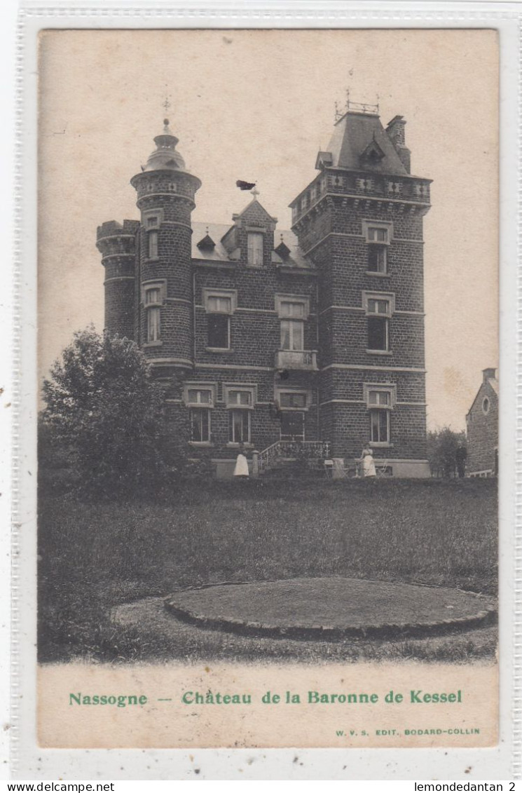 Nassogne. Chateau De La Baronne De Kessel. * - Nassogne