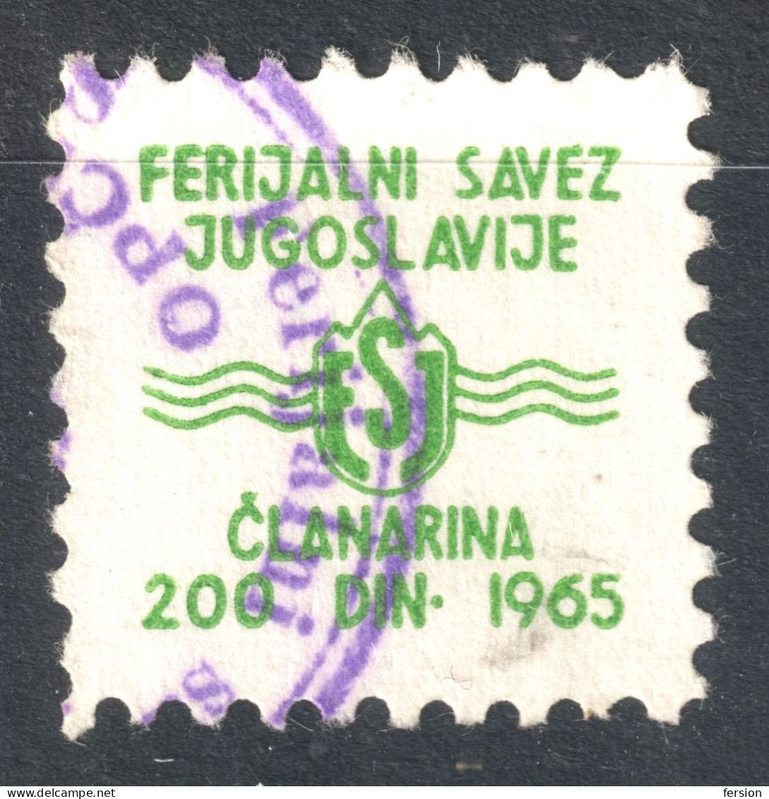 Yugoslavia 1965 HOTEL Tourism TOURIST Association FOUNDATION FSJ Tax Member LABEL CINDERELLA VIGNETTE Ferijalni Savez - Servizio