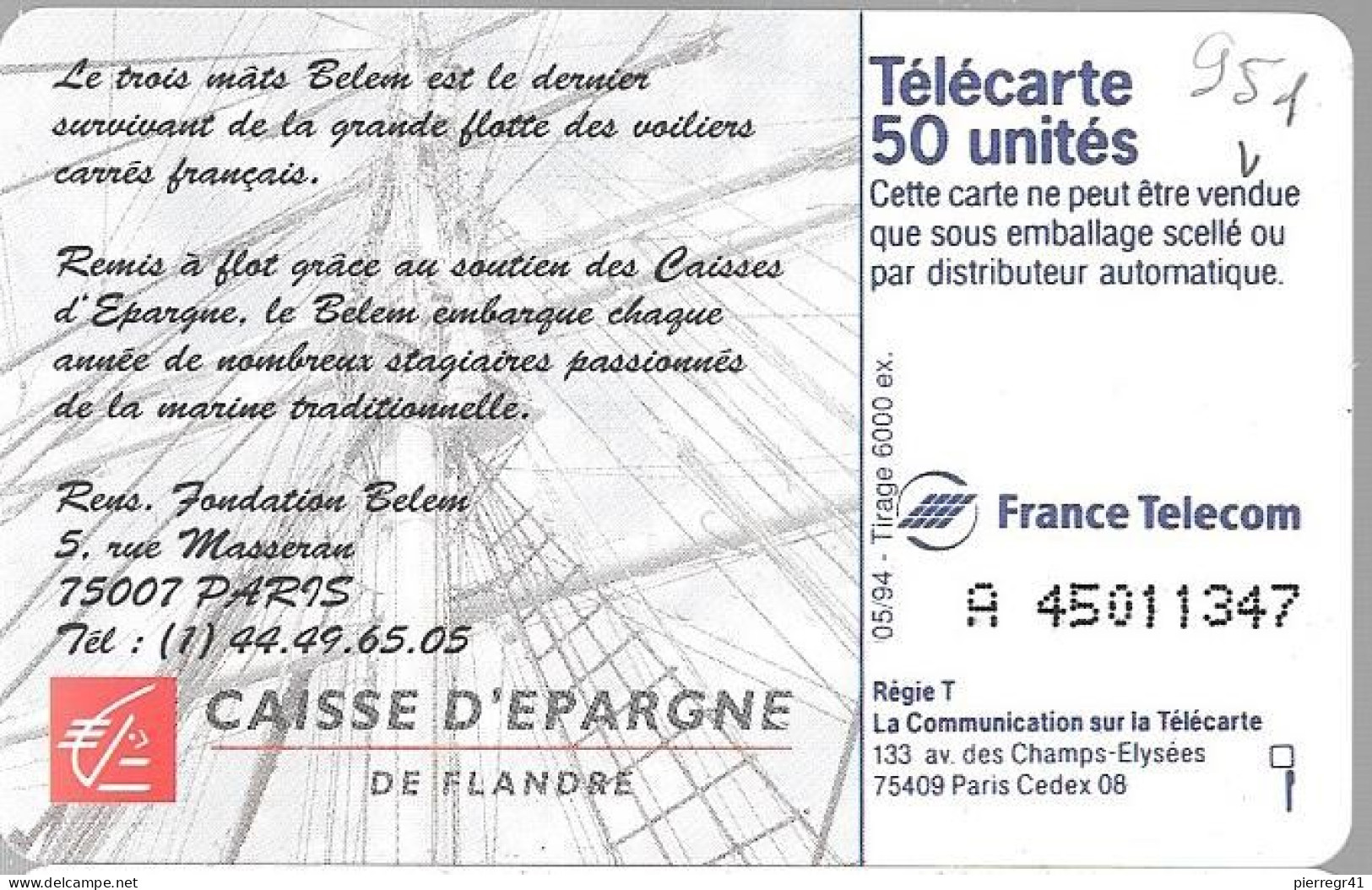 CARTE-PUCE-PRIVEE-PUBLIC-50U-EN951-SO5-05/94-LE BELEM-CE FLANDRES-V°N° Série A 45011347-UTILISE-TBE- - 50 Unités   