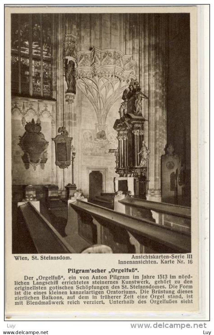 WIEN - St. Stefansdom,  Pilgram'scher "Orgelfuß"  , AK Serie III, 1920er, Innenansichten, Karte Nr 16 - Stephansplatz