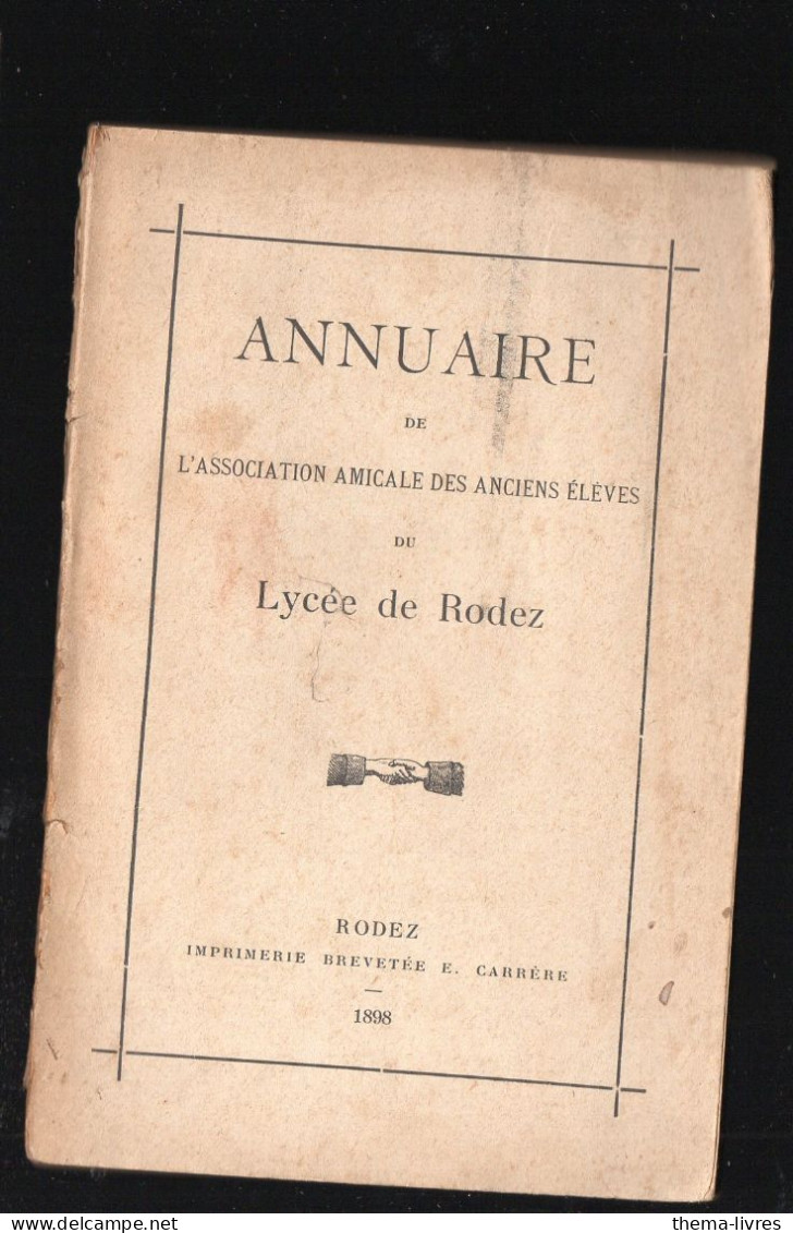 Rodez (12 Aveyron) Annuaire Association  Anciens élèves Du Lycée De Rodez  1898 (PPP45996) - Midi-Pyrénées