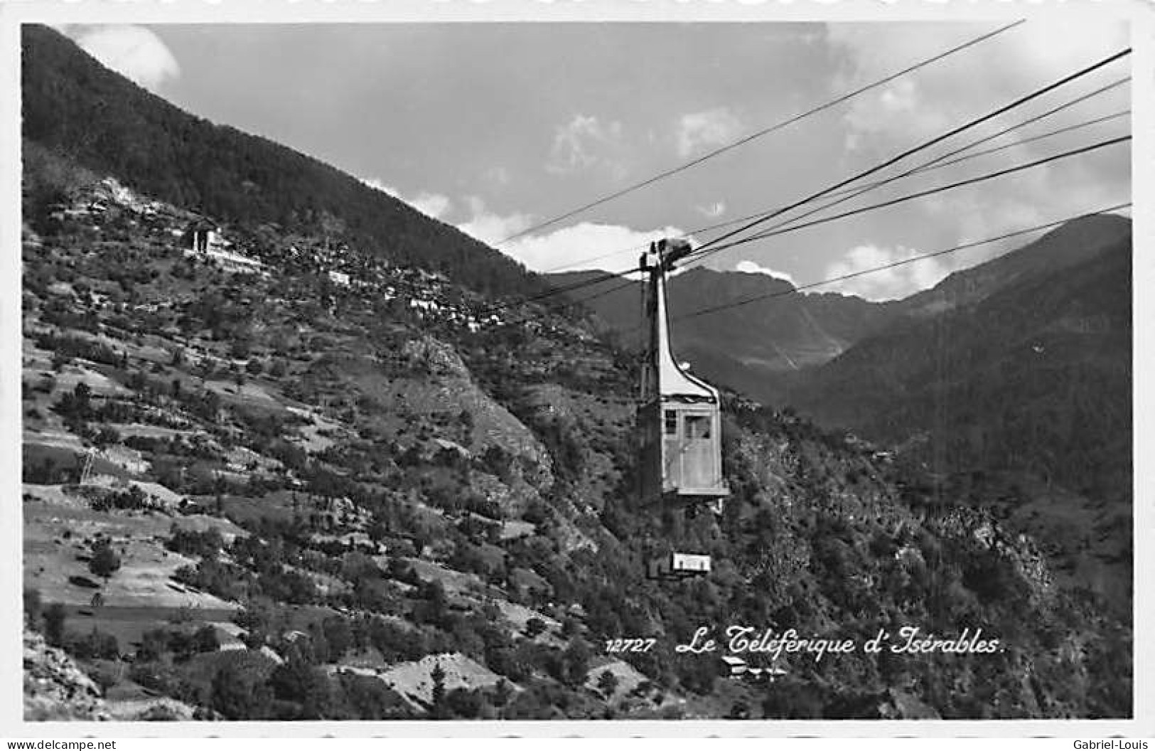 Le Téléphérique D'Isérables Télécabine 1951 - Isérables