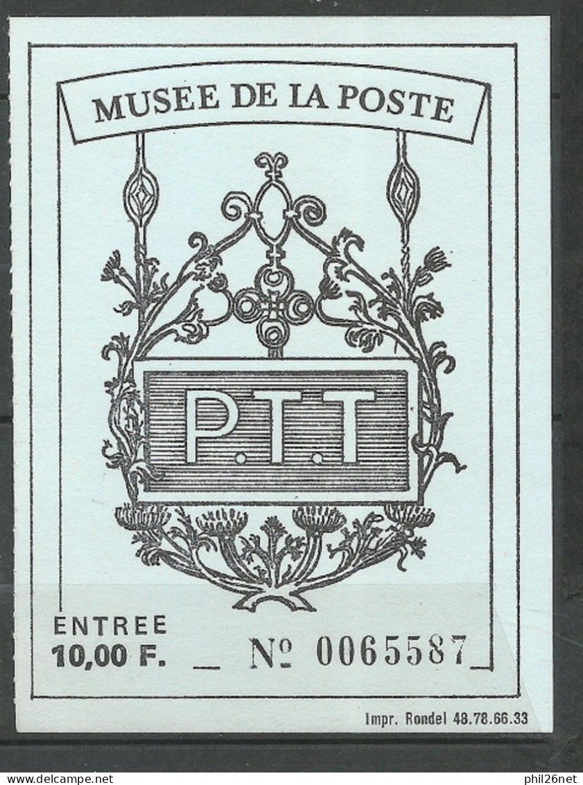 France Billet D'entrée  Musée De La Poste  10F  Années 70     B/TB   Voir Scans  Soldé ! ! ! - Briefmarkenmessen