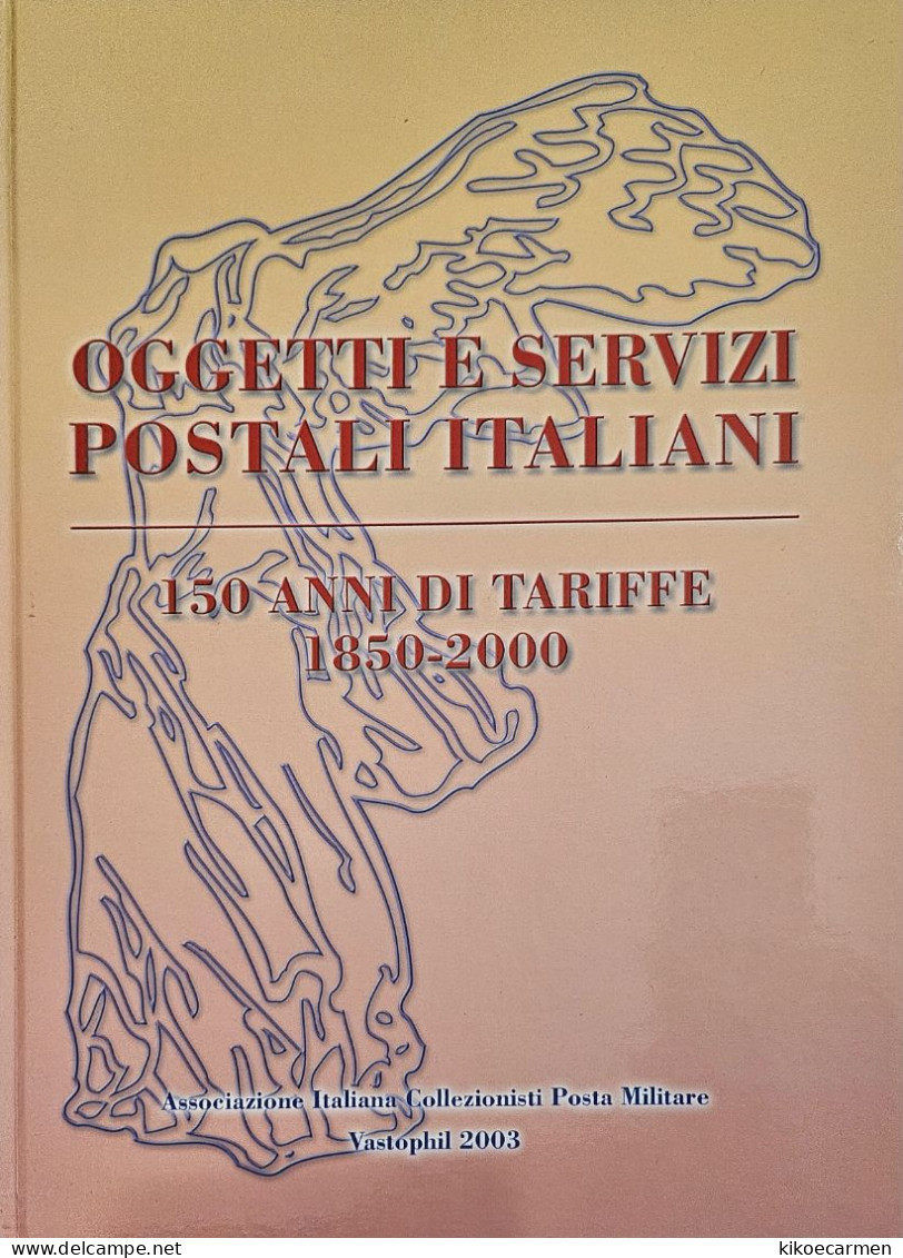 OGGETTI E SERVIZI POSTALI ITALIANI 150 ANNI DI TARIFFE AICPM FSFI Libro 215pag. In 108b/w Photocopies - Posttarieven