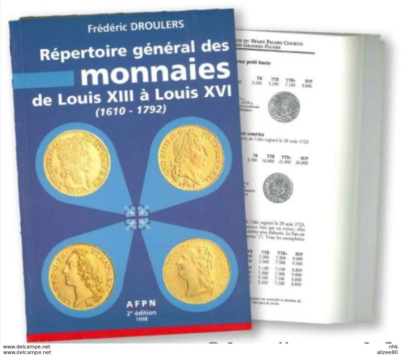 DROULERS - MONNAIES DE LOUIS XIII à LOUIS XVI- 2 è édition- 1998 - 721 Pages-Etat Sup - Livres & Logiciels