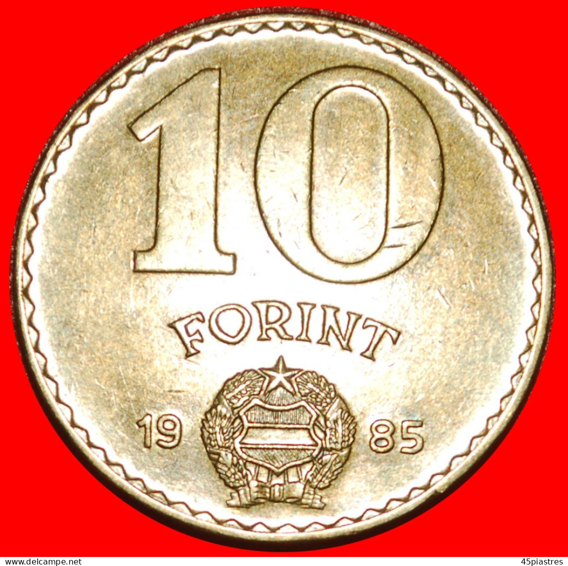 * LIBERATION BY THE USSR FROM NAZI GERMANY 1945: HUNGARY  10 FORINTS 1985! · LOW START ·  NO RESERVE! - Hongrie