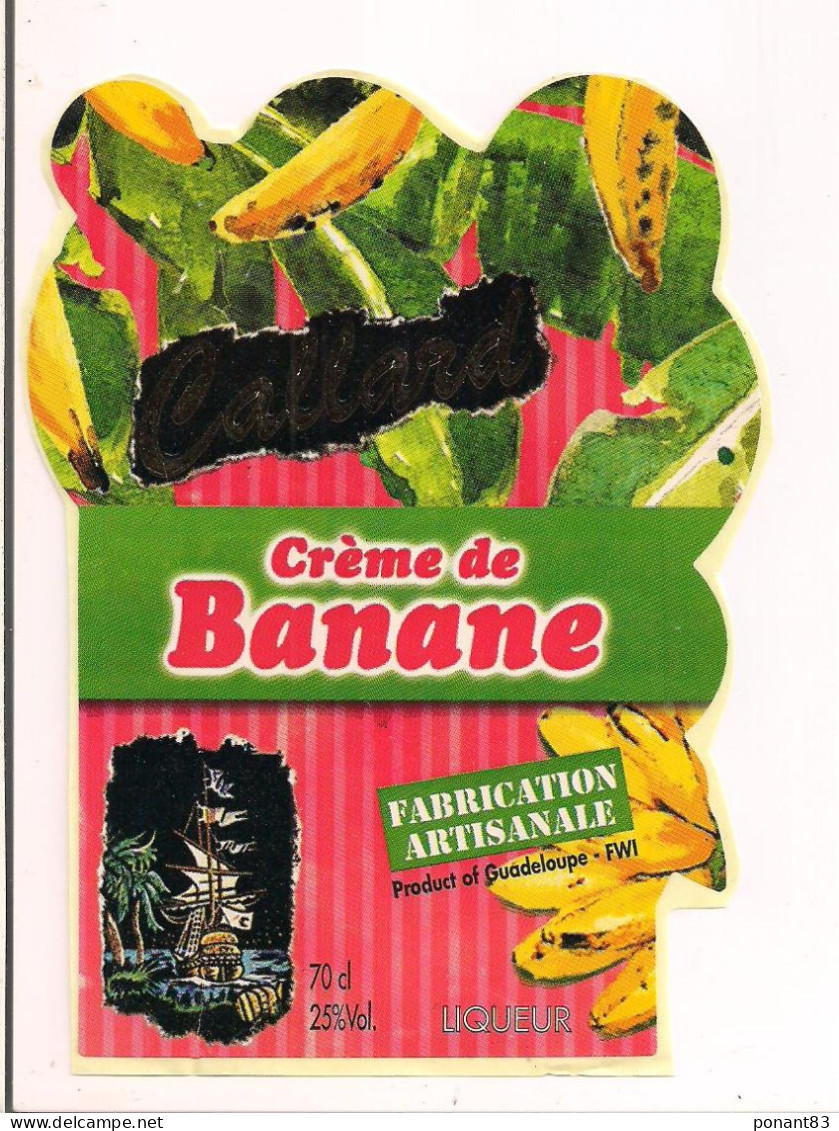 Etiquette Liqueur Crème De Banane  - Callard - Fabrication Artisanale - GUADELOUPE - - Rum