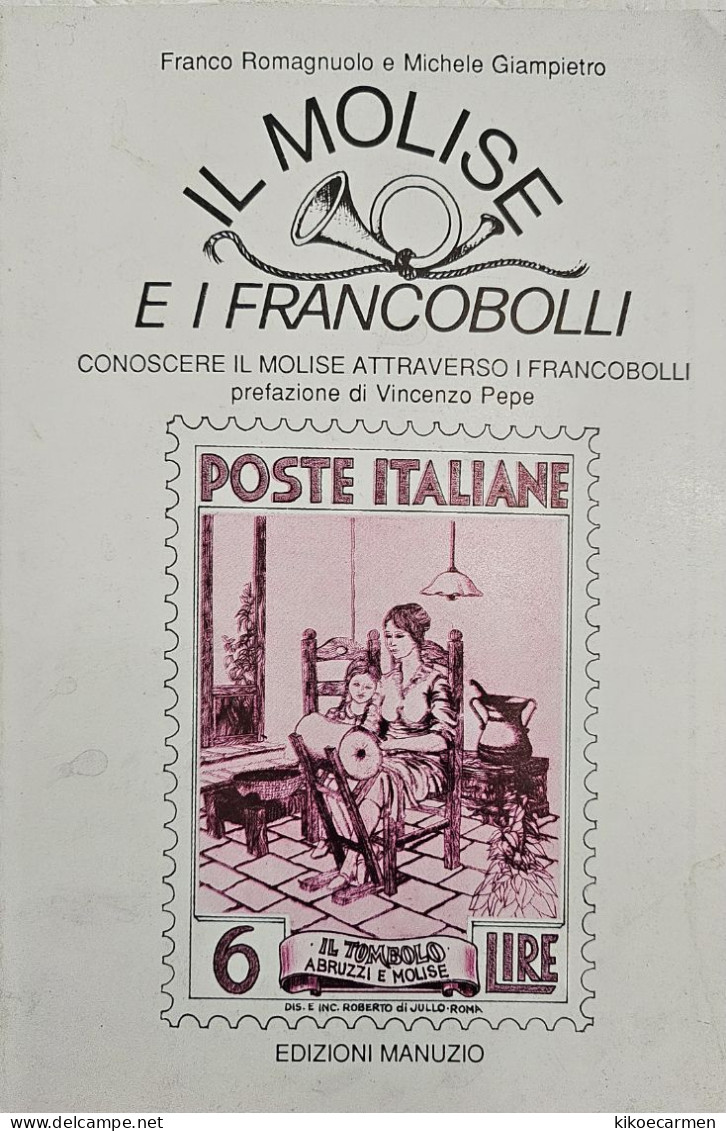 Il Molise E I Francobolli 128 Pages On 64 B/w Photocopies - Tematica