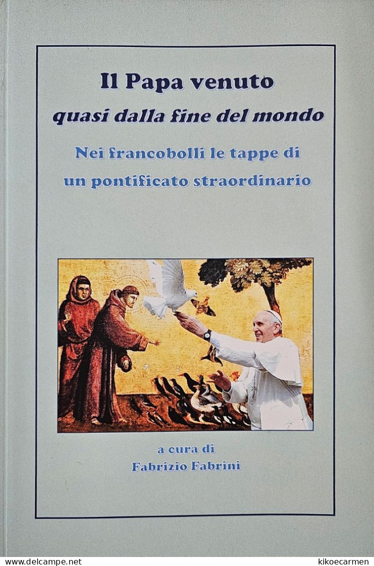 Pope Francis Religion Church FRANCESCO Il Papa Venuto Dalla Fine Del Mondo 142 Pages COLORED - Tematica