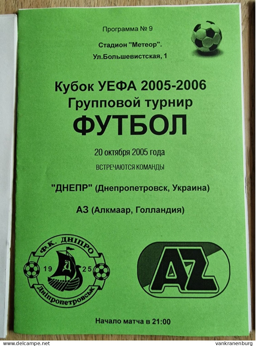 Programme Dnipro Dnipropetrovsk - AZ Alkmaar- 20.10.2005 - UEFA Cup - Football Soccer Fussball Calcio Programm - Boeken