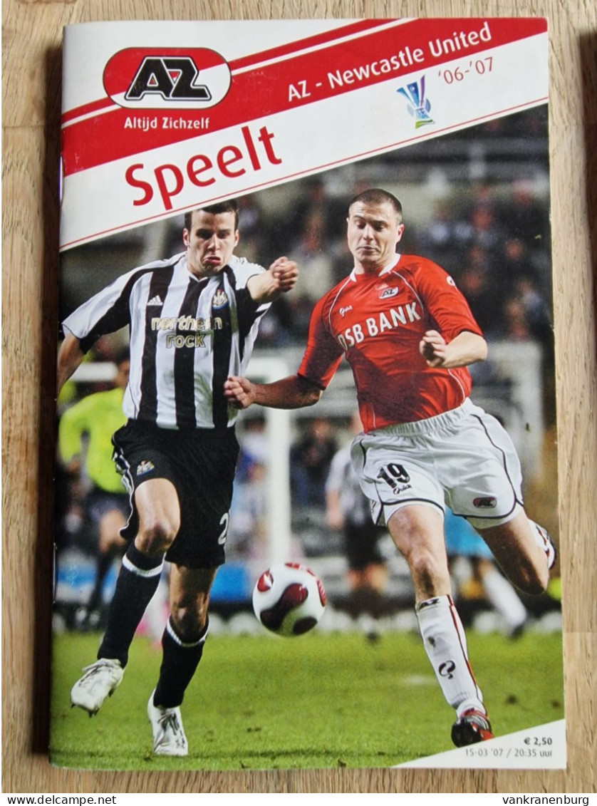 Programme AZ Alkmaar - Newcastle United - 15.3.2007 - UEFA Cup - Football Soccer Fussball Calcio - Programm - Livres