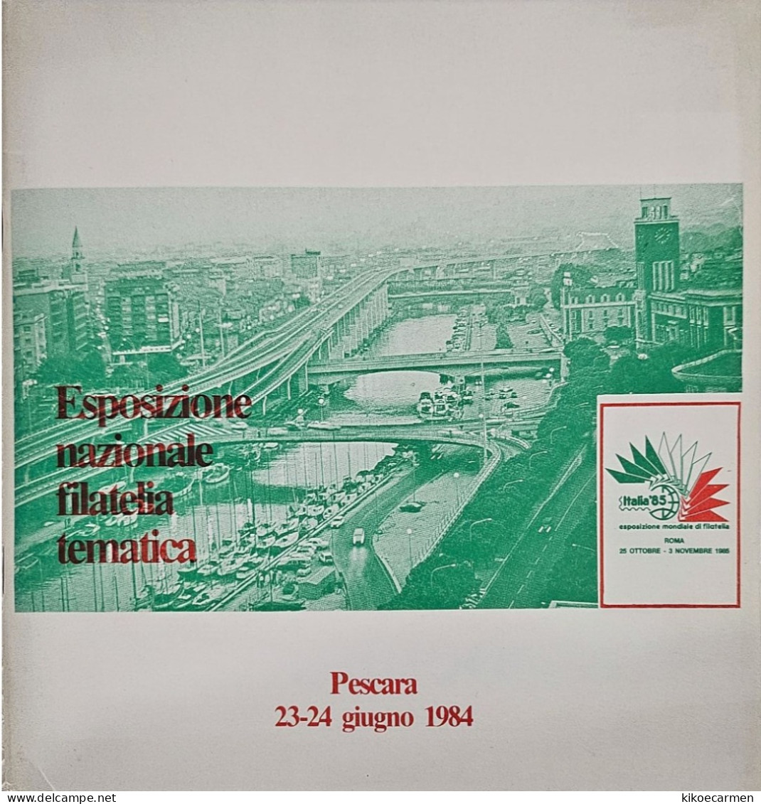 Esposizione Mazionale Filatelia Tematica 1984 PESCARA 84 Mondiale Italia 85 Regolamento BARBERIS Concetti D'Annunzio - Expositions Philatéliques