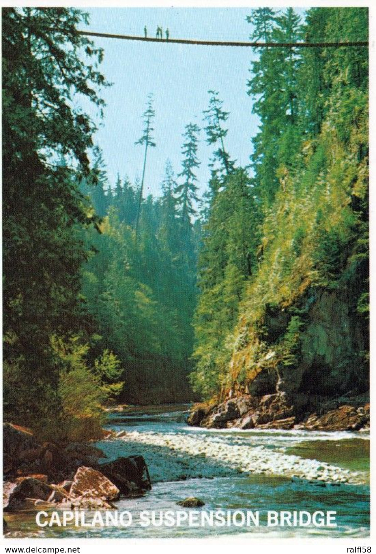 1 AK Kanada * Die Capilano Suspension Bridge - Eine Frei Schwingende Seilbrücke In 70 Metern Höhe - Das 8. Weltwunder * - Vancouver