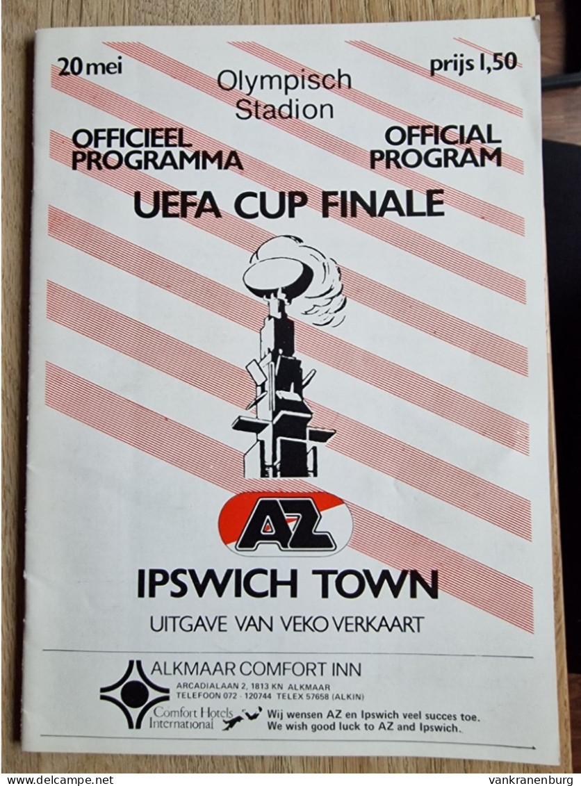 Programme AZ '67 Alkmaar - Ipswich Town - 20.5.1981 - UEFA Cup Final - Football Soccer Fussball Calcio Programm UEFA - Livres