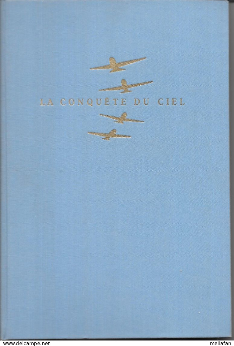 EJ42 - ALBUM ARTIS - LA CONQUETE DU CIEL - EDITION 1957 - Artis Historia