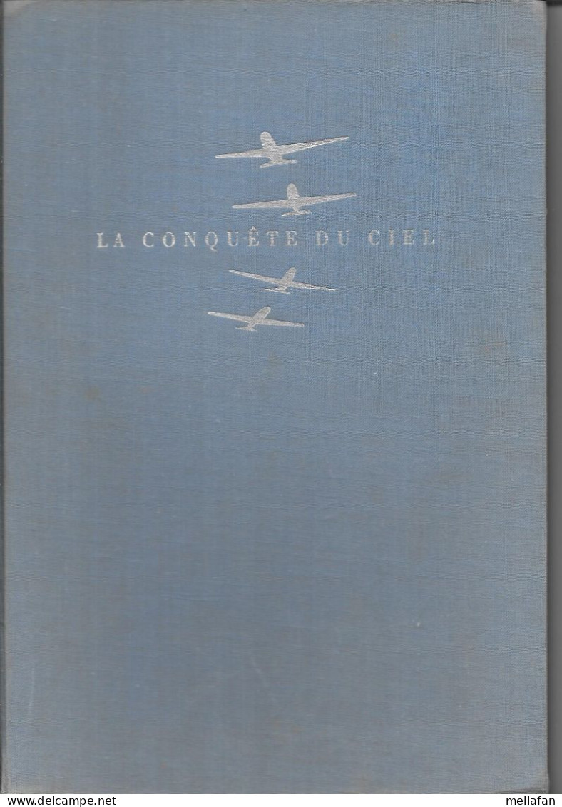 EJ44 - ALBUM ARTIS - LA CONQUETE DU CIEL - EDITION 1948 - Artis Historia