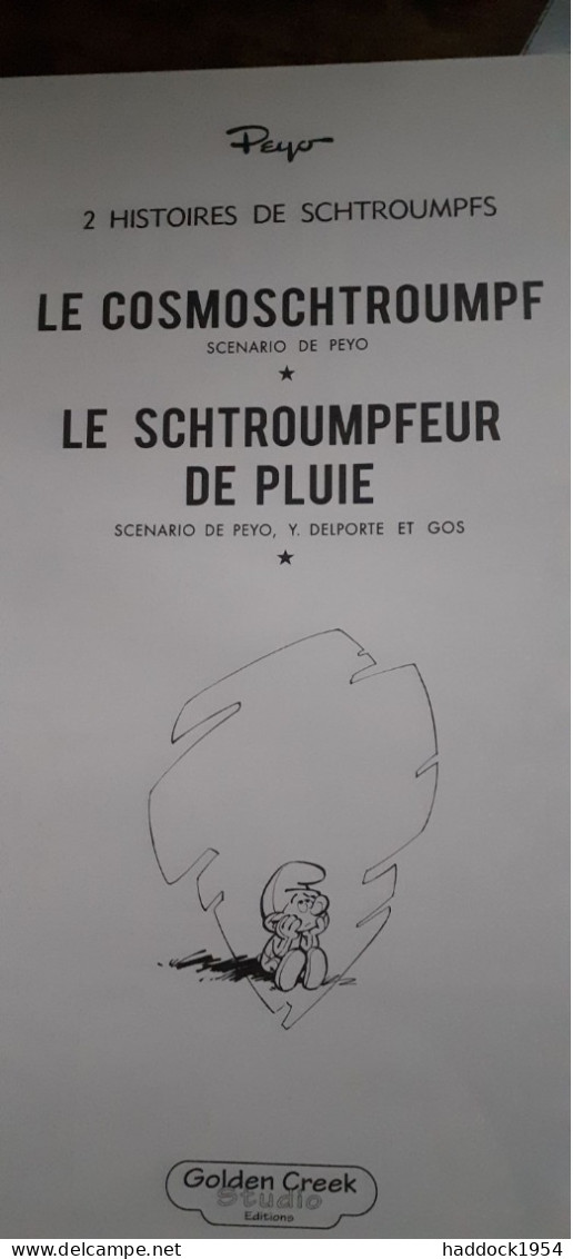 le cosmoschtroumpf et le schtroumpfeur de pluie les schtroumpfs PEYO golden creek 2018