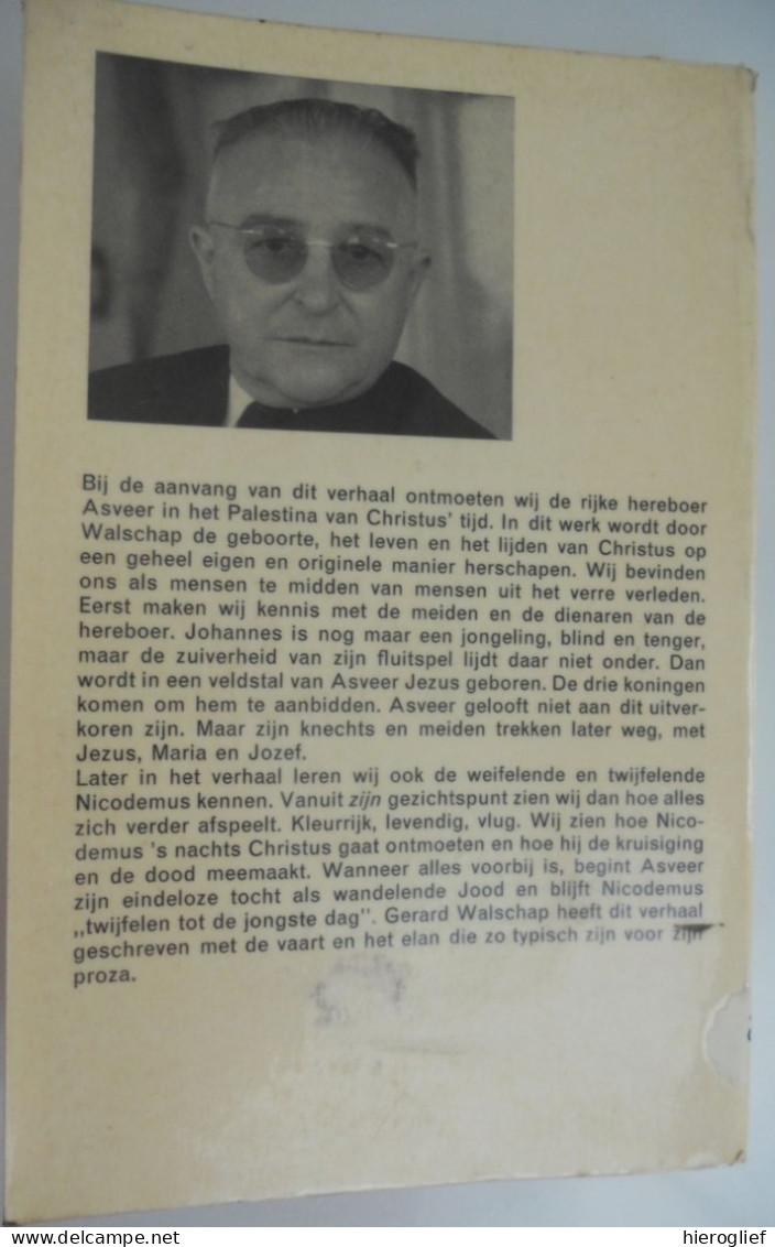 Bejegening Van Christus Door Gerard Baron Walschap ° Londerzeel + Antwerpen Vlaams Schrijver / Manteau Geloof Twijfels - Belletristik