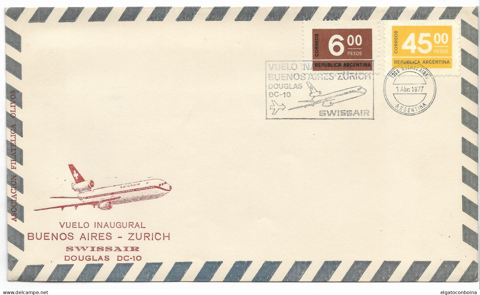 ARGENTINA 1977 COVER SPECIAL CANCEL FIRST FLIGHT BUENOS AIRES ZURICH AVIATION - FDC