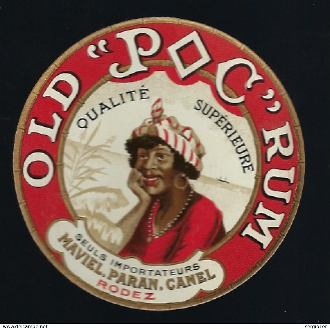 étiquette Old Poc Rum Qualité Supérieure Seuls Importateurs Maviel, Parent, Canel Rodez Aveyron 12 " Femme"   - France - Rum