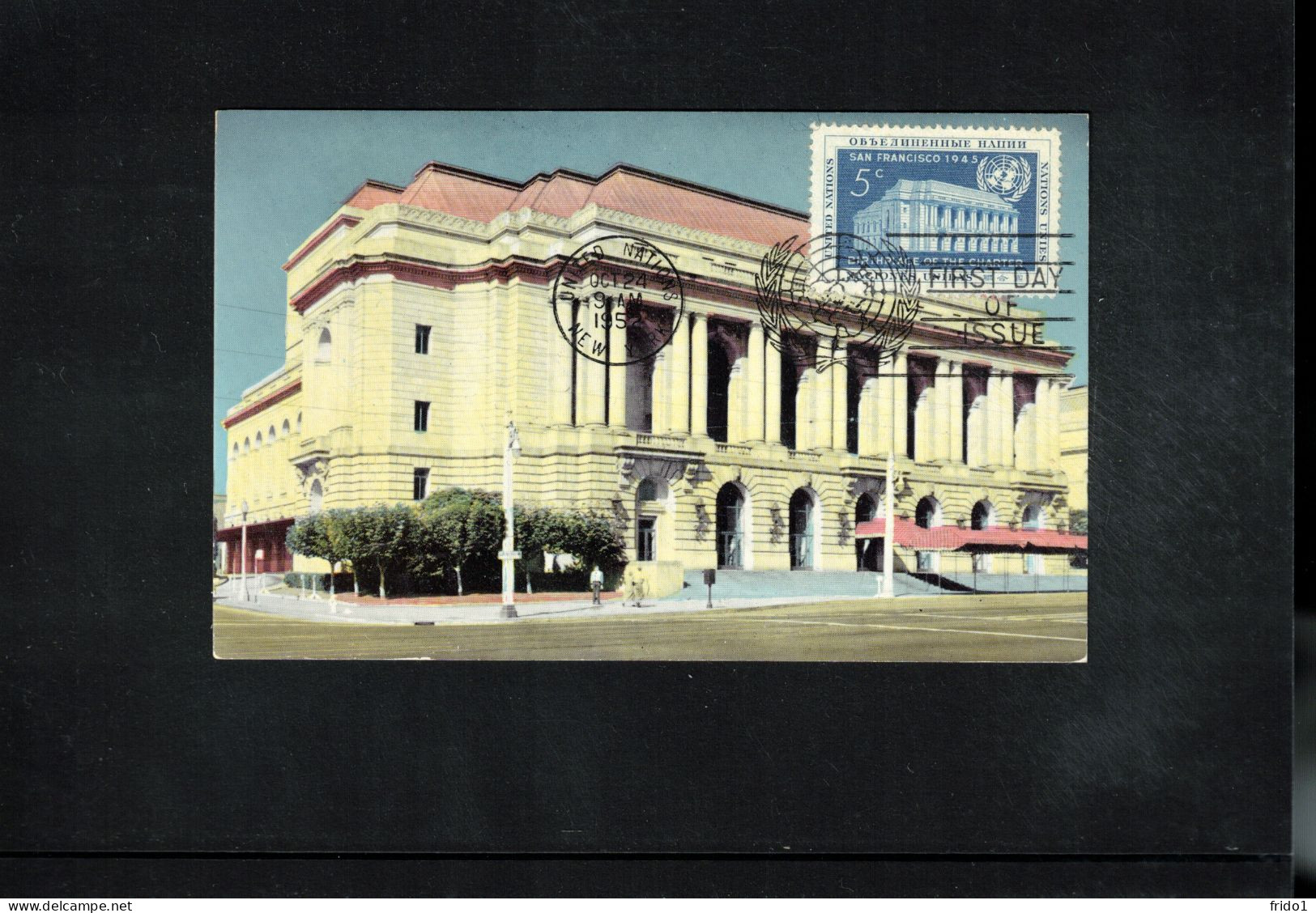 UN New York 1952 War Memorial Opera House San Francisco Interesting Maximum Card With First Day Postmark - Maximumkaarten