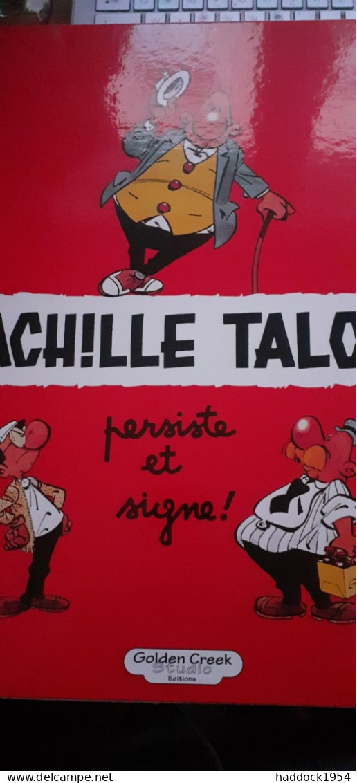 ACHILLE TALON Persiste Et Signe ACHILLE TALON GREG Golden Creek 2023 - Achille Talon