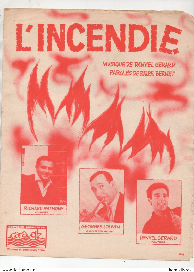 Partitions Années 50-70 : RICHARD ANTHONY  L'incendie 1962  (CAT7016 / B) - Autres & Non Classés