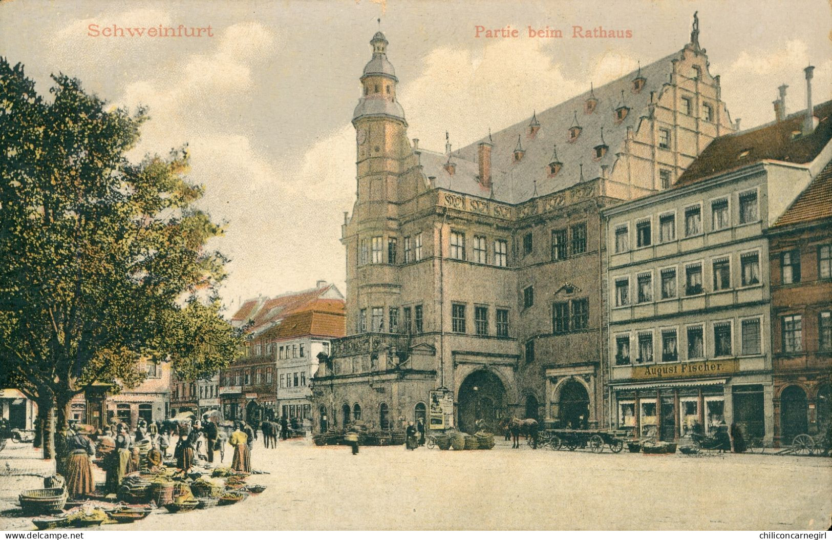 * SCHWEINFURT - Partie Beim Rathaus - Jour De Marché - Animée - Colorisée - AUGUST FISCHER - Schweinfurt