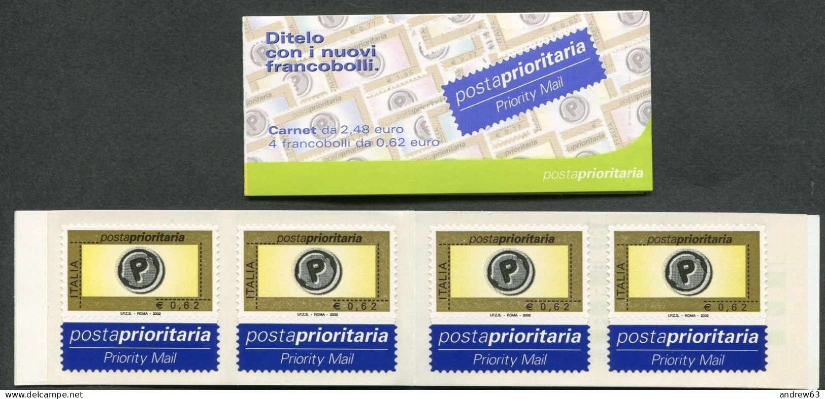 ITALIA - 2002 - Libretto Posta Prioritaria Carnet Da 4 Francobolli Di € 0,62 Integri - Nuovo - Carnets