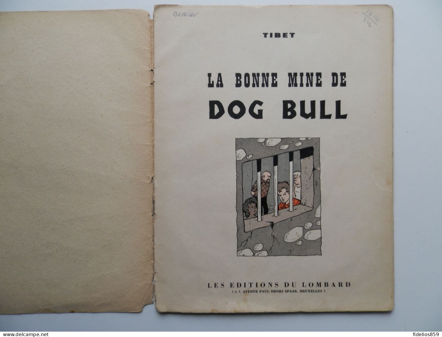 CHICK BILL PAR TIBET : LA BONNE MINE DE DOG BULL EN EDITION ORIGINALE DE 1959 - Chick Bill