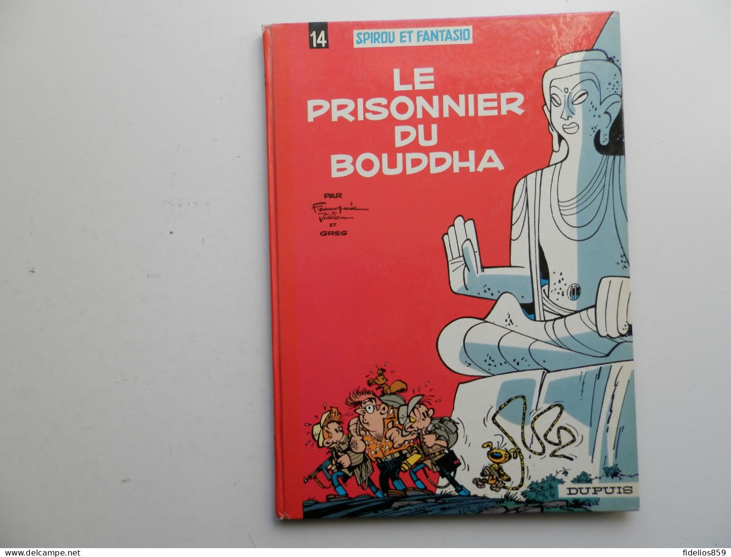 SPIROU PAR FRANQUIN : TOME 14 LE PRISONNIER DU BOUDDHA DOS ROND DE 1974 COTE 25 € - Spirou Et Fantasio