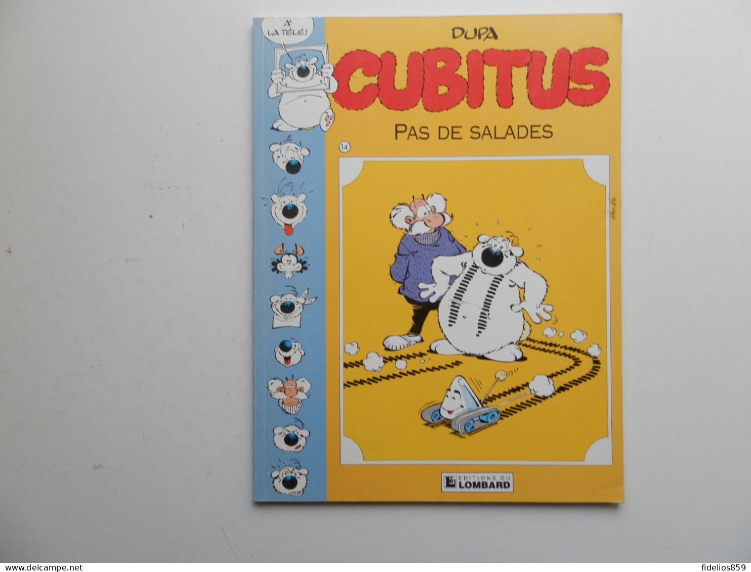 CUBITUS PAR DUPA. TOME 14 EN EDITION 1990 - Cubitus