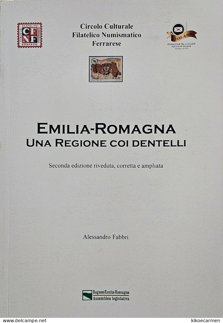 Emilia Romagna Nei Francobolli Mondiali, In World Stamps Arte Storia Art History 2023, 350 COLORED PAGES - Temas