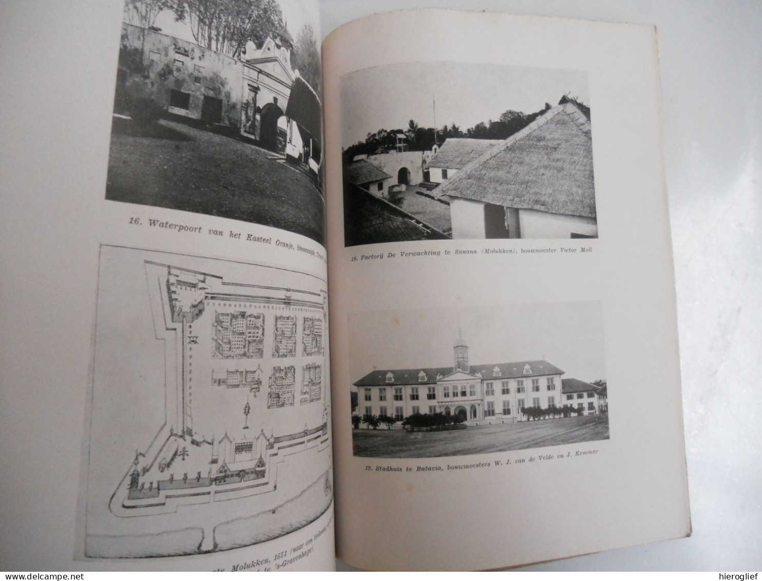 HOLLANDSCHE BOUWKUNST IN INDONESIE Door Dr V.I. Van De Wall Architectuur Bouwen Constructie Stijl Holland Nederland¨Azië - Storia