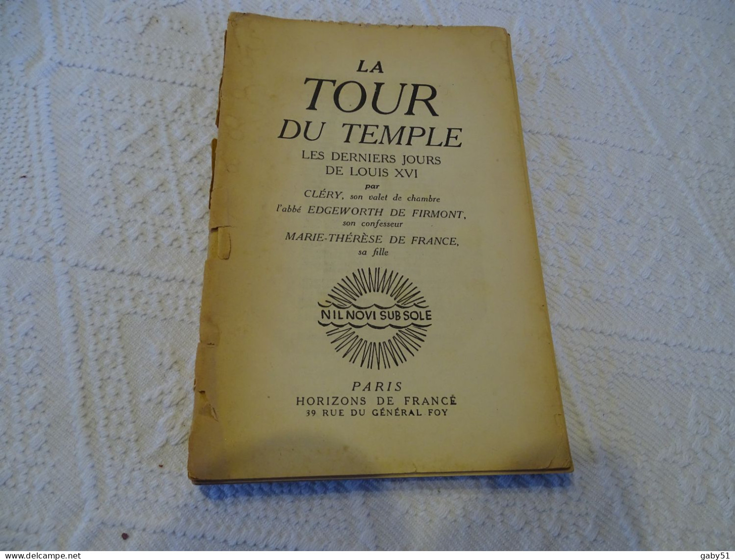 La Tour Du Temple, Derniers Jours De Louis XVI, Edit Horizons De France (état)  ; L 20 - 1901-1940