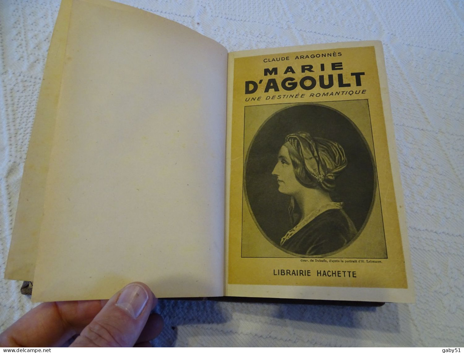 Marie D'Agoult, Claude Aragonnès, Hachette 1947 ; L 20 - 1901-1940