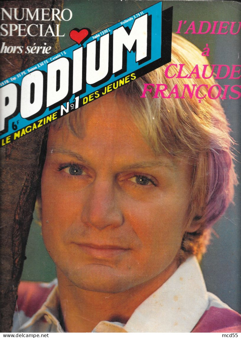 PODIUM NUMERO SPECIAL " HORS SERIE " L'ADIEU A CLAUDE FRANCOIS - Claude François L'homme Et L'idole, Poster Géant - - Musique