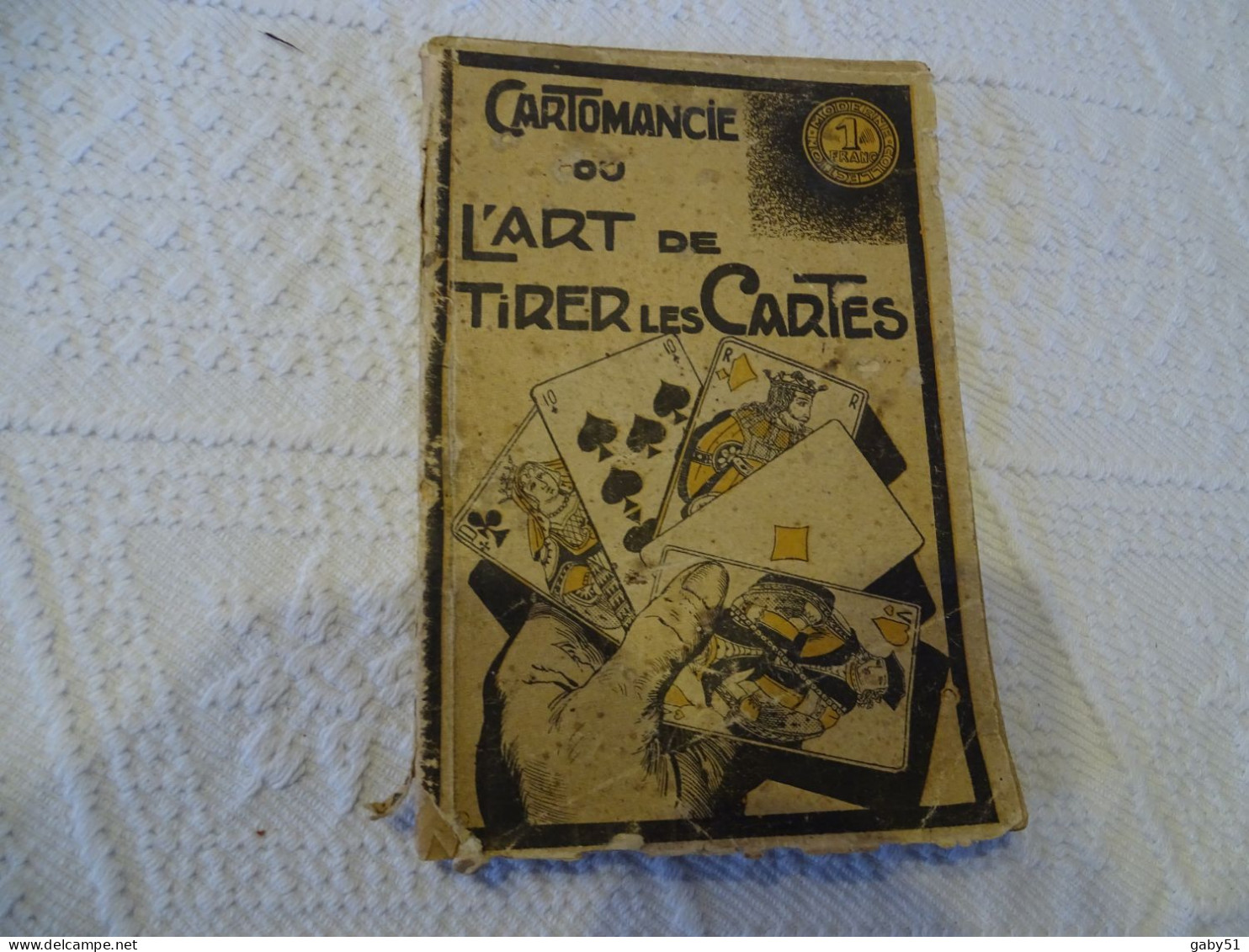 L'art De Tirer Les Cartes, CARTOMANCIE, Mme De Rossamonte, Librairie Du Mystère, Vers 1900 ? RARE  ; L 20 - 1901-1940