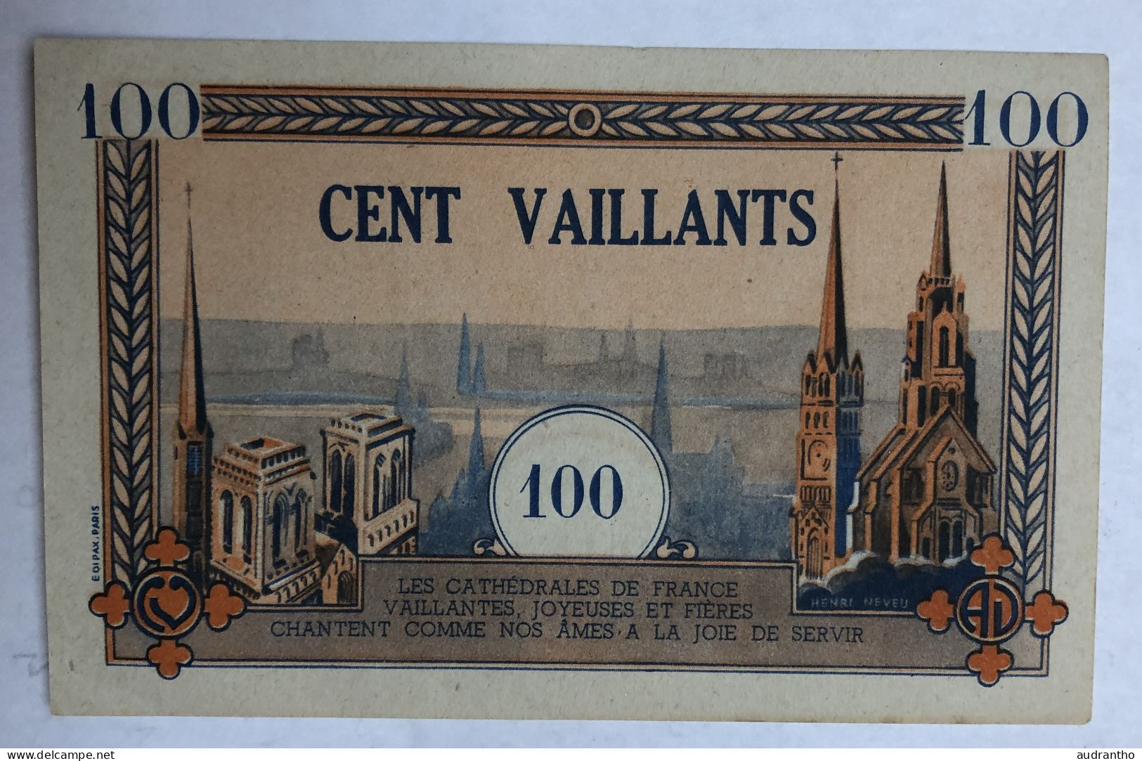 Vieux Papiers - Billet Bon De Cent Vaillants 100 - Cathédrales De France - HENRI NEVEU - Religion Taille 12,5 X 8 - Autres & Non Classés