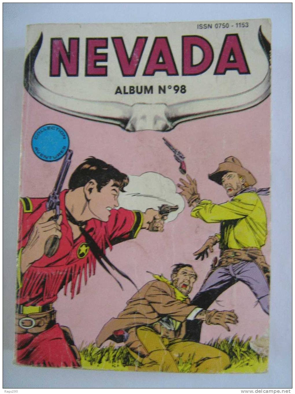 BD  - NEVADA   ALBUM  N° 98  Contenant Les  N°  :  491 - 492 - 493 - 494 - éditions  LUG  - Petit Format - En Bon état - Nevada
