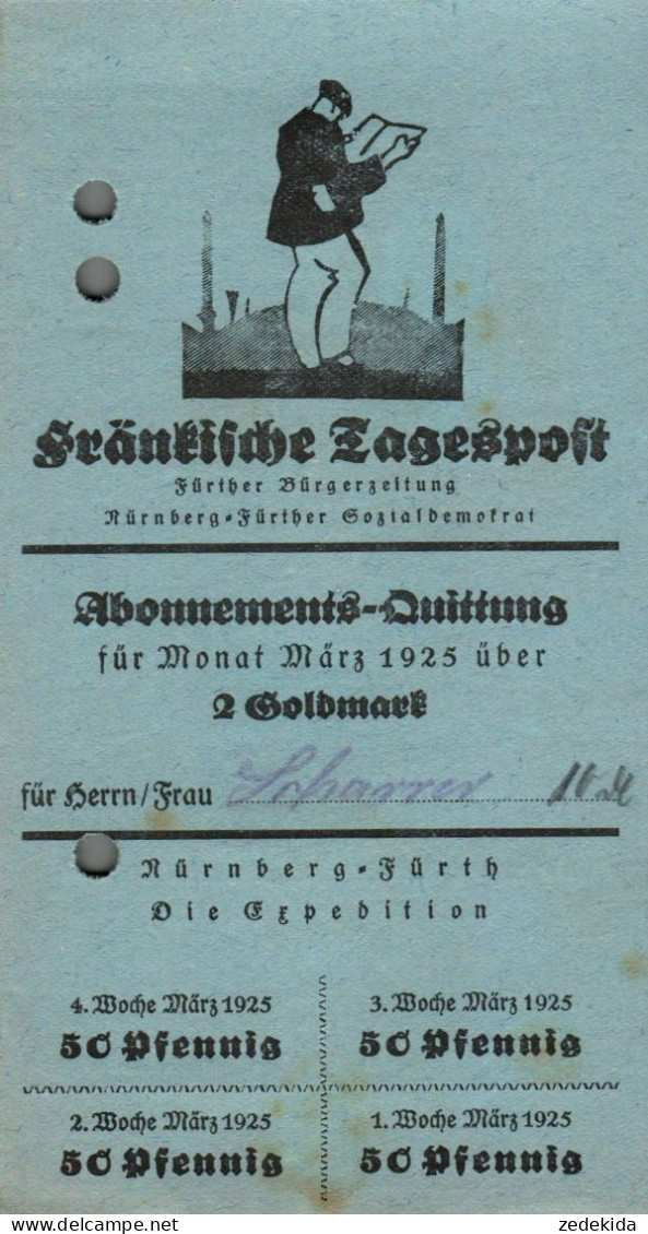 G9215 - Nürnberg Fürth Fränkische Tagespost Abo Quittung Zahlschein Goldmark - 1900 – 1949