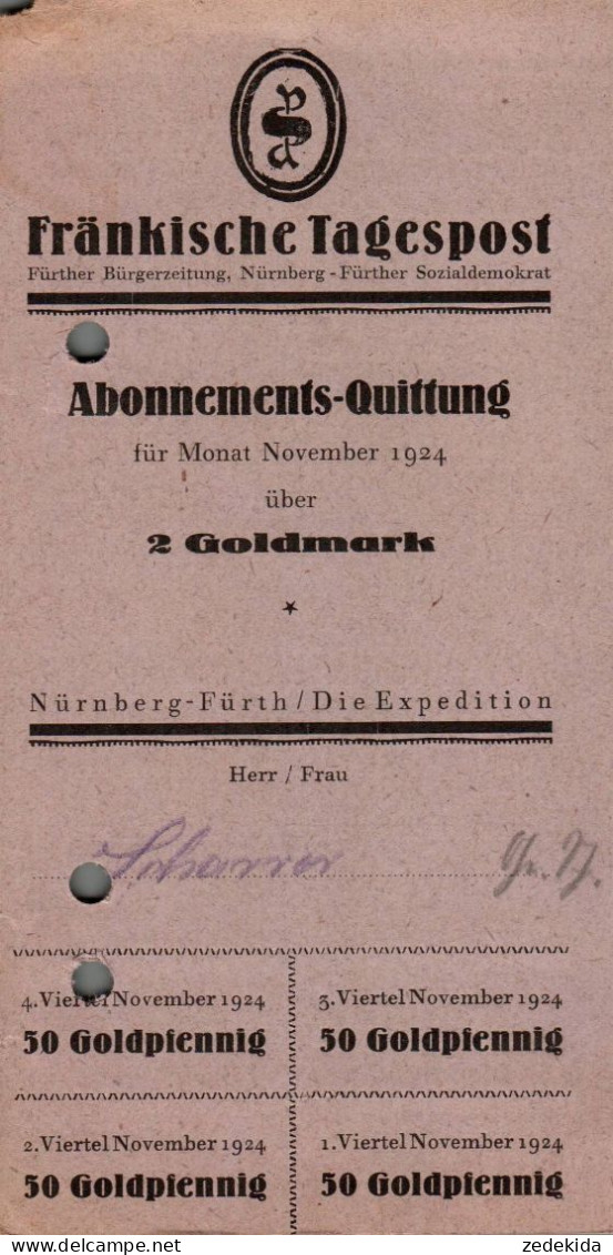 G9218 - Nürnberg Fürth Fränkische Tagespost Abo Quittung Zahlschein Goldmark - 1900 – 1949