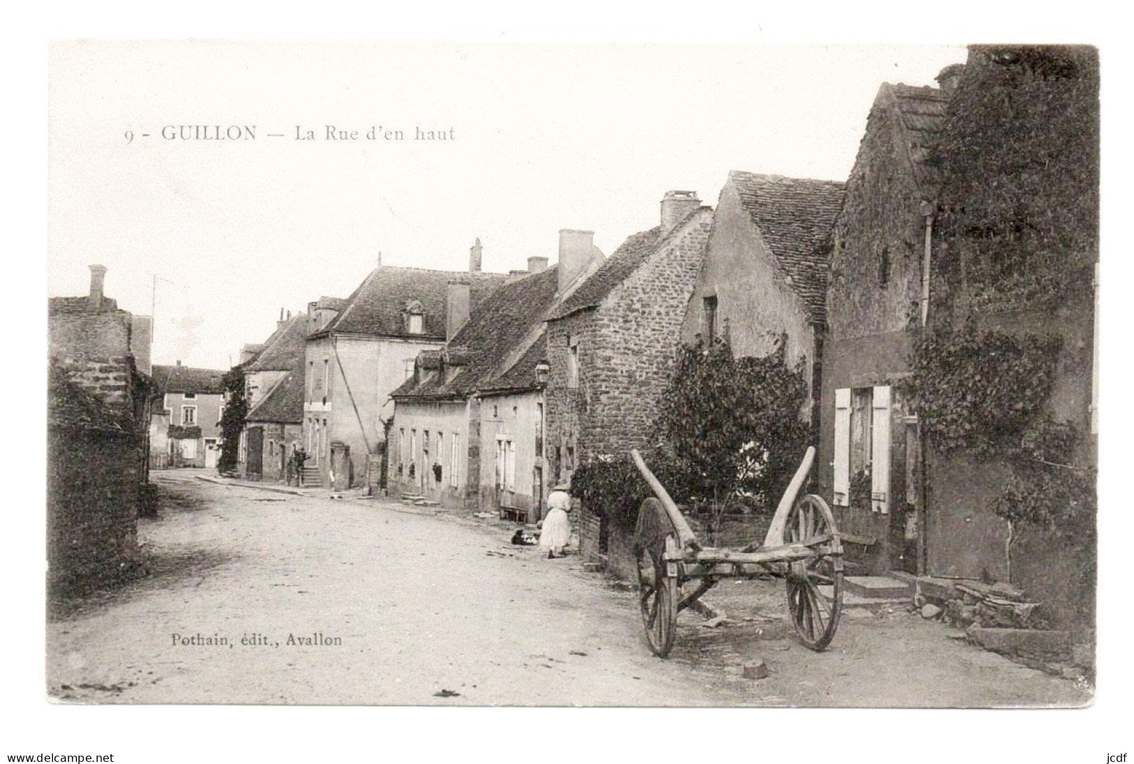 89 GUILLON - La Rue D'en Haut N° 9 - Edit Pothain 1909 - Charrette à Bois - Env Avallon - Guillon